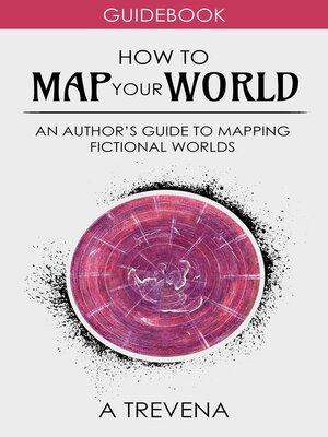 cover image of How to Map Your World